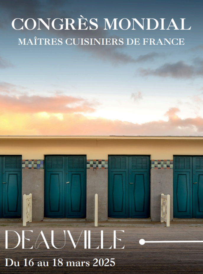 Congrs Mondial des Maitres Cuisiniers de France, du 16 au 18 mars 2025  Deauville