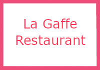 La Gaffe Restaurant