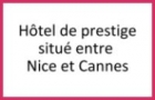 Htel de prestige situ entre Nice et Cannes